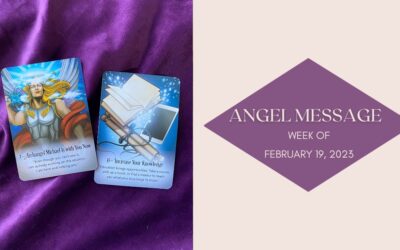 Angel Card Reading for February 19th–25th