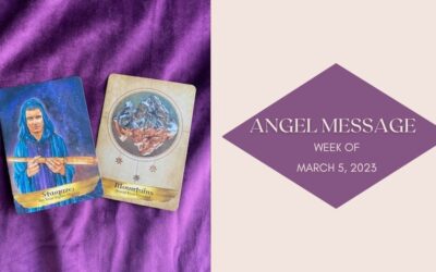 Angel Card Reading for March 5th – 11th