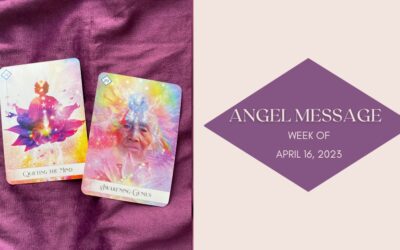 Angel Card Reading for April 16th – 22nd