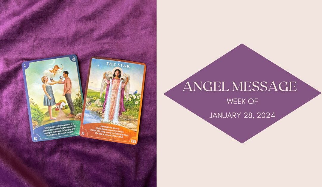 Angel Card Reading for January 28th– February 3rd