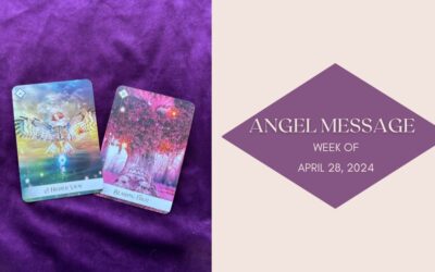 Angel Card Reading for April 28th – May 4th