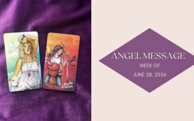 Angel Card Reading for June 28th – July 4th