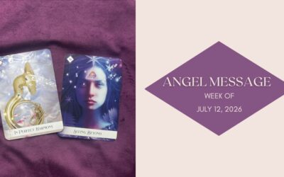Angel Card Reading for July 12th–18th