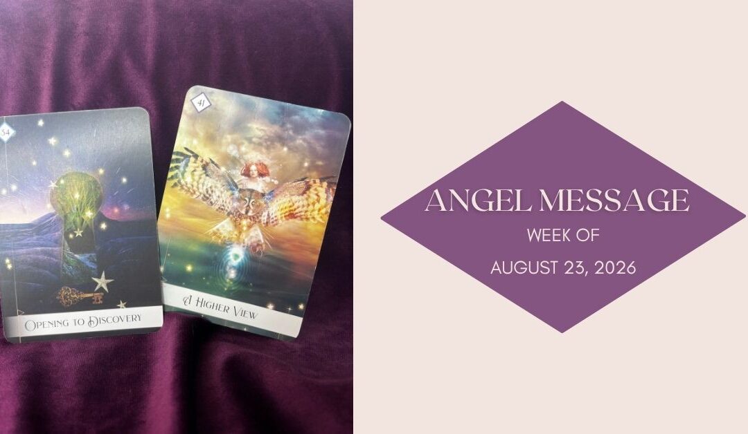 Angel Card Reading for August 23rd–29th